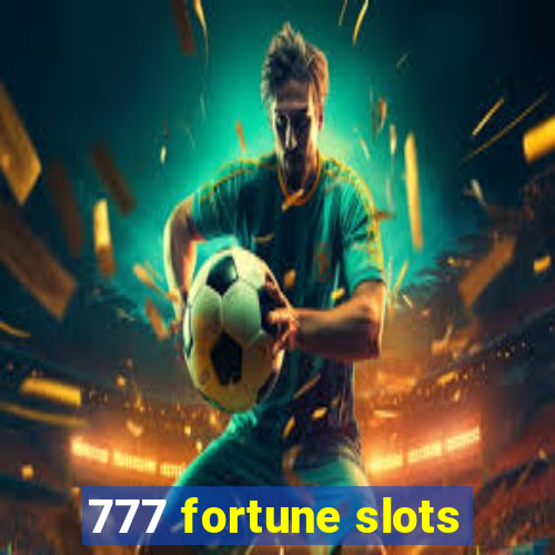 777 fortune slots